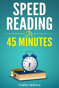دانلود کتاب Speed Reading in 45 Minutes
