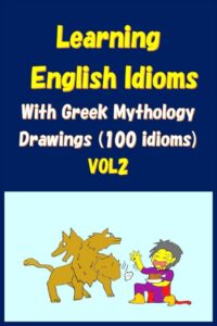 دانلود کتاب Learning English Idioms With Greek Mythology Drawings VOL2