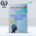 Speak Fluent English part two به نوشته یArkadi Zilberman