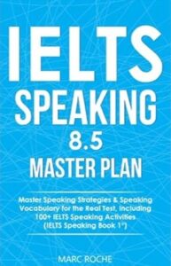 IELTS Speaking 8.5 Master