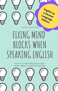 Fixing Mind Blocks When Speaking English