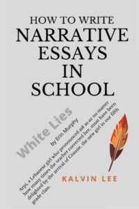 How to Write Narrative Essays in School