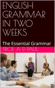 English Grammar In Two Weeks The Essential Grammar