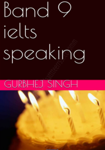 Band 9 IELTS Speaking