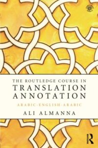 The Routledge Course in Translation Annotation