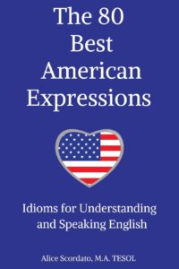 American Expressions and Idioms
