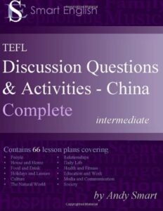 Smart English - TEFL Discussion Questions & Activities - China: Teacher's Book Complete