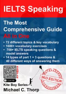 IELTS Speaking-The Most Comprehensive Guide, All in One Kite Boy Series