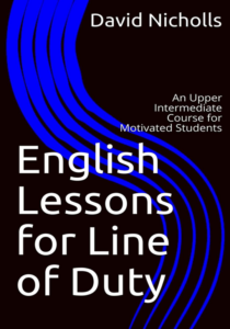 English Lessons for Line of Duty